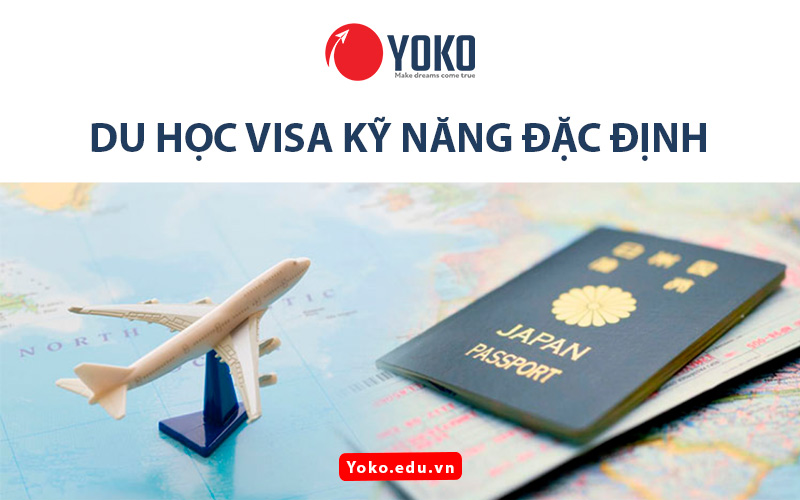Du-hoc-visa-ky-nang-dac-dinh