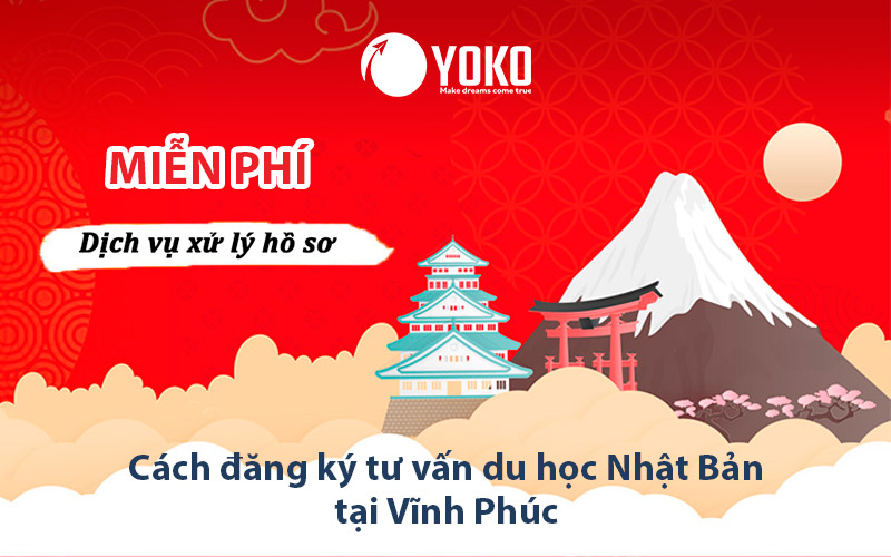 cach-dang-ky-tu-van-du-hoc-nhat-ban-tai-vinh-phuc