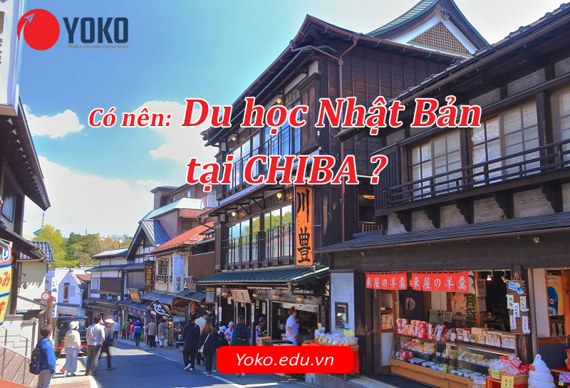 Du học Nhật Bản tại Chiba