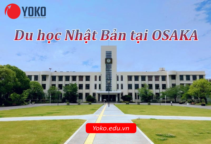 Du học Nhật Bản tại Osaka
