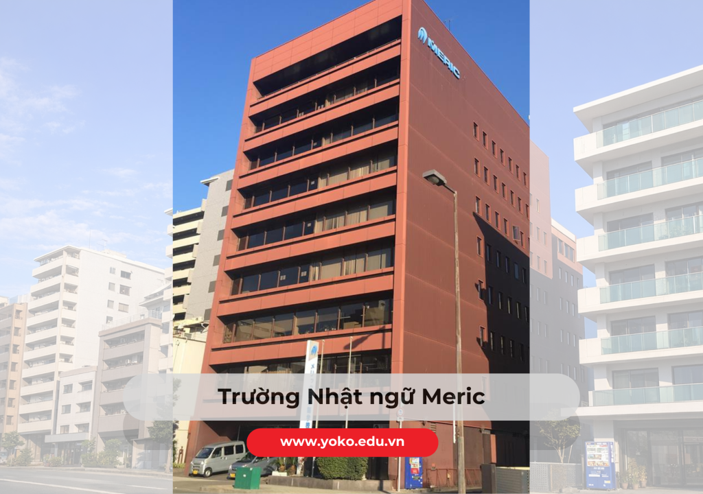 Giới thiệu Trường Nhật ngữ Meric Osaka