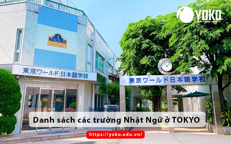 Danh sách các trường Nhật Ngữ ở TOKYO