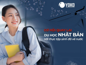 du học nhật bản dành cho thực tập sinh quay lại
